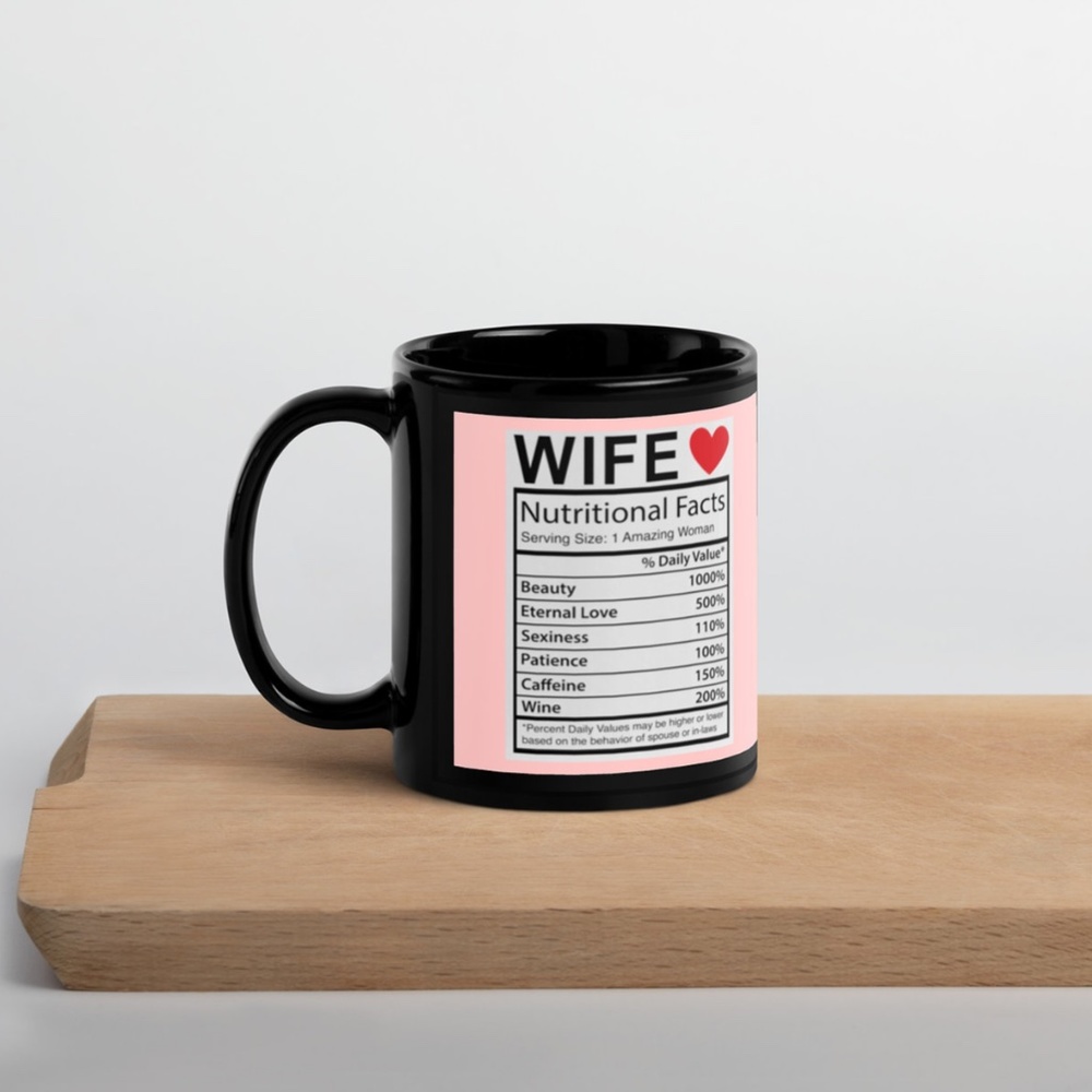 Wife Nutrition Facts Mother’s Day Gifts For Mom Accent Mug